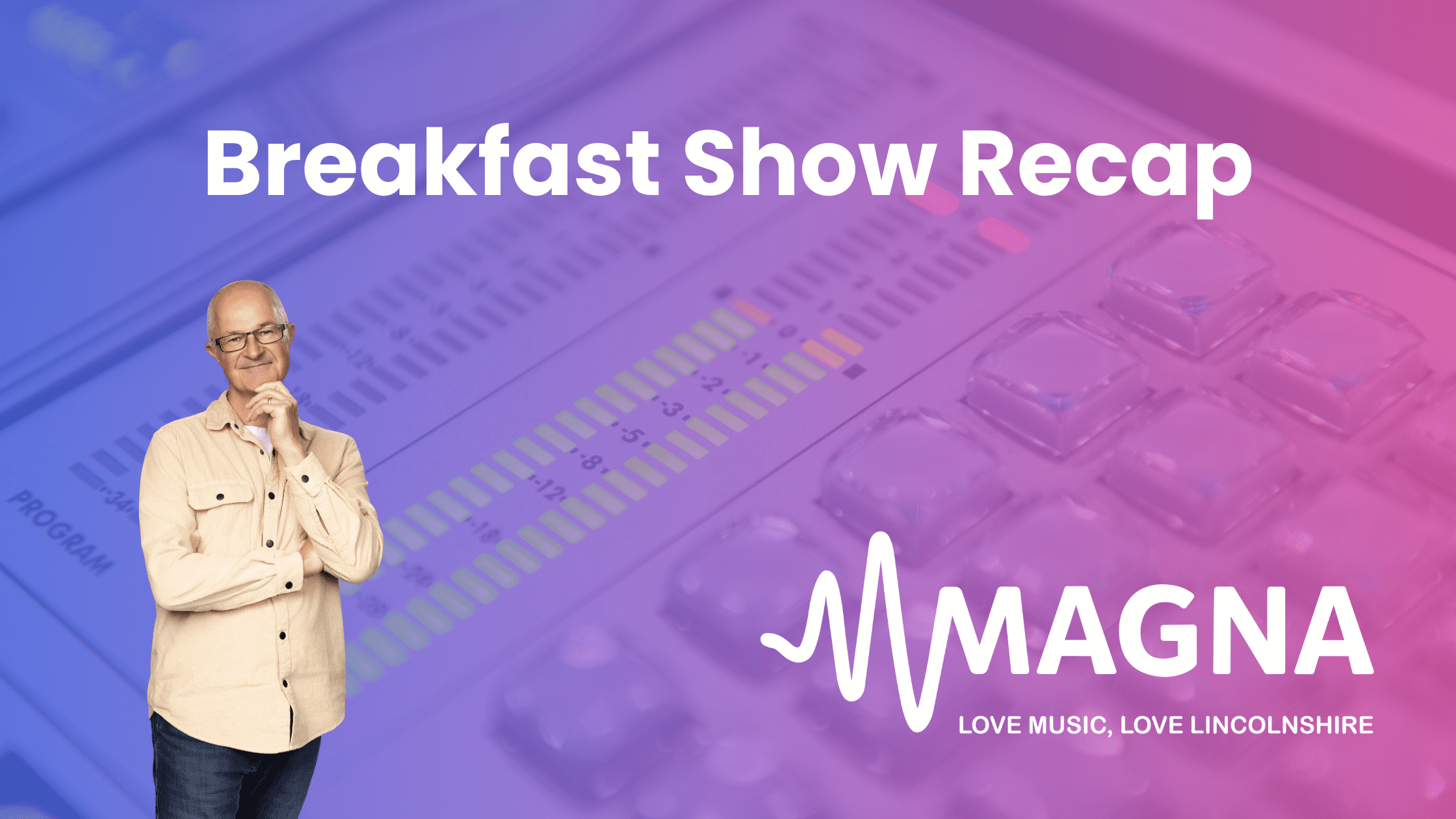 Mark’s Breakfast Show Recap