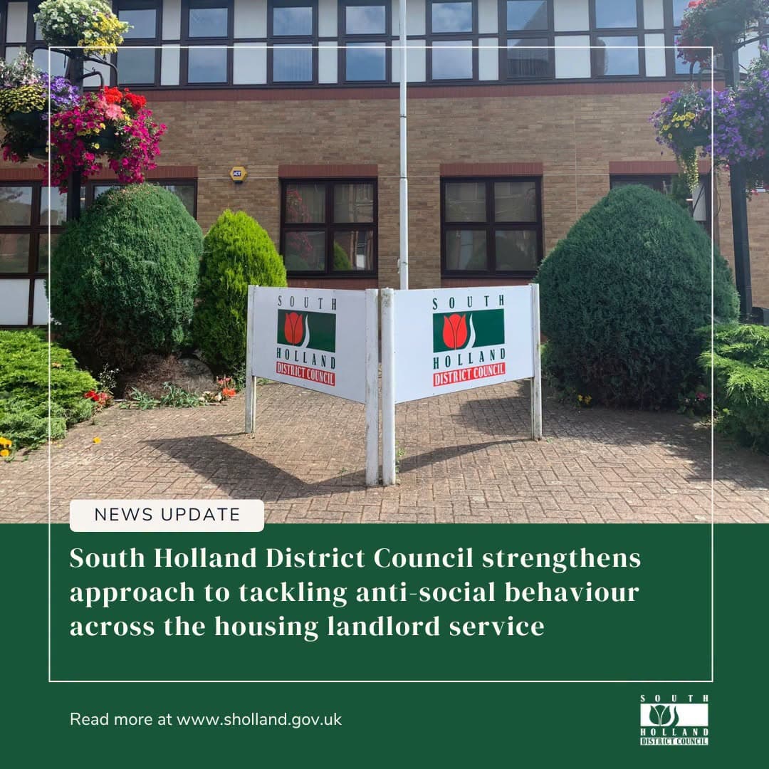 South Holland District Council strengthens approach to tackling anti-social behaviour across the housing landlord service